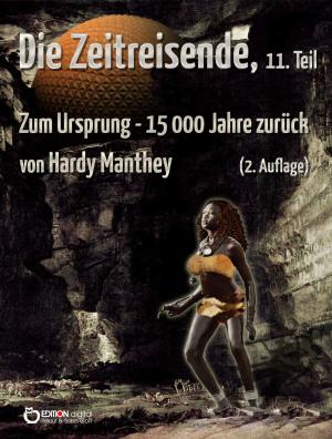 Cover of the book Die Zeitreisende, Teil 11 by Alphonse de Lamartine