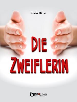 Cover of the book Die Zweiflerin by Wolfgang Schreyer