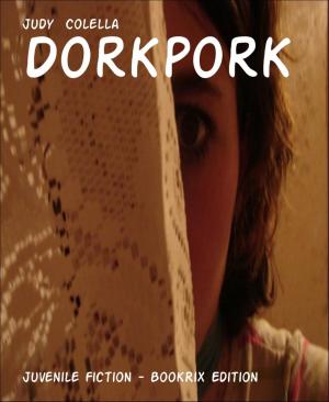 Cover of the book Dorkpork by Jan Gardemann