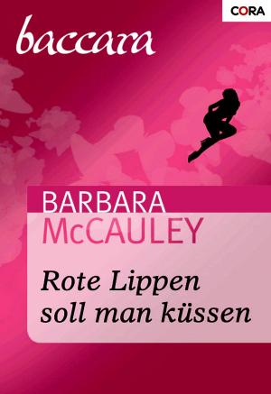 Cover of the book Rote Lippen soll man küssen by Jennifer Taylor