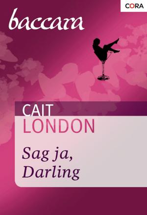 Cover of the book Sag ja, Darling by Katherine Garbera