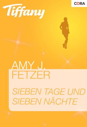Cover of the book Sieben Tage und sieben Nächte by Jennifer Rae
