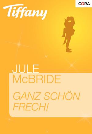Book cover of Ganz schön Frech!
