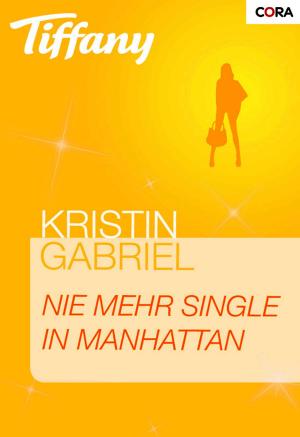 Cover of the book Nie mehr Single in Manhattan by Doris Feverio
