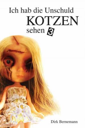 Book cover of Ich hab die Unschuld kotzen sehen - 3