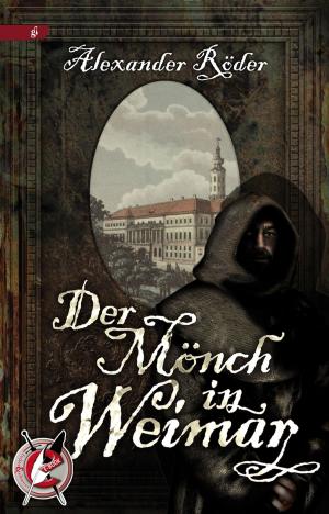 Cover of the book Der Mönch in Weimar by Christopher Kubasik