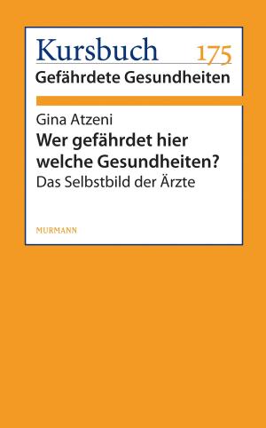 Cover of the book Wer gefährdet hier welche Gesundheiten? by Hugo Müller-Vogg