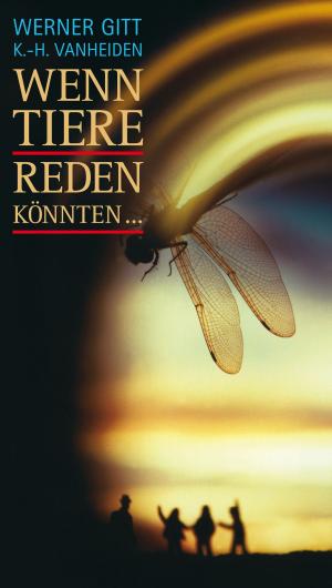 Cover of the book Wenn Tiere reden könnten by Werner Gitt