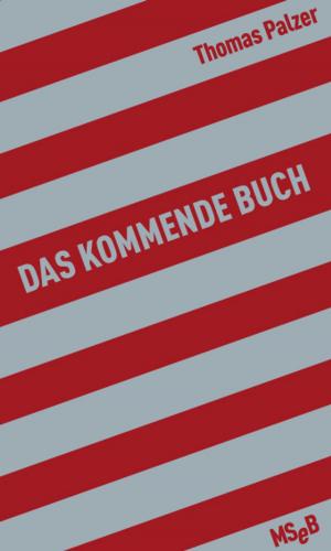 Book cover of Das kommende Buch