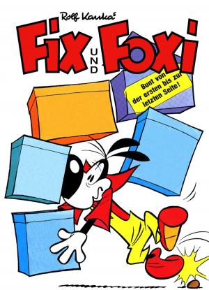 Book cover of Fix und Foxi - Fangen einen falschen Forscher