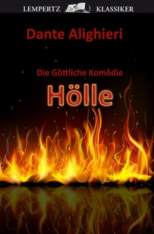 Cover of the book Die Göttliche Komödie - Erster Teil: Hölle by Anja Krandick