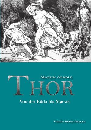 Cover of the book Thor by Lydia Benecke, Mark Benecke