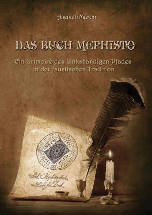 Cover of the book Das Buch Mephisto by Lydia Benecke, Mark Benecke