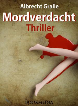 Cover of the book Mordverdacht. Thriller by Colin Knight