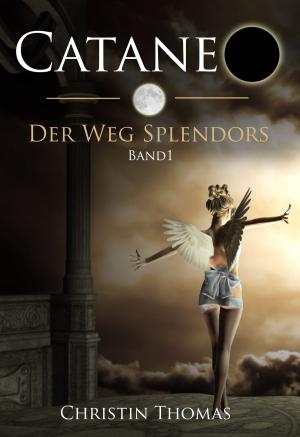 Cover of the book Cataneo - Der Weg Splendors. Band 1. by Thornton Waldo Burgess, Harrison Cady