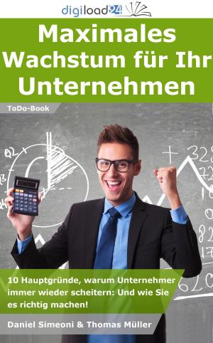 Book cover of Maximales Wachstum für Ihr Unternehmen