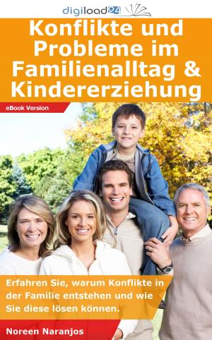 Cover of Konflikte und Probleme im Familienalltag & Kindererziehung
