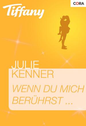Book cover of Wenn du mich berührst …