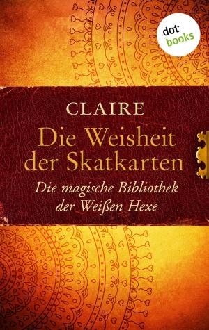 Cover of the book Die Weisheit der Skatkarten by Viola Alvarez