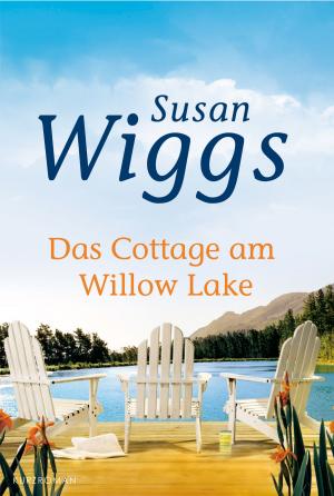 Book cover of Das Cottage am Willow Lake