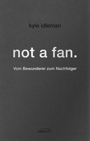 Cover of not a fan.