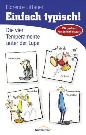 Cover of the book Einfach typisch! by Max Lucado