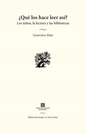 Cover of the book ¿Qué los hace leer así? by Miguel León-Portilla