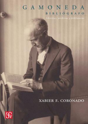 Cover of the book Gamoneda bibliógrafo by Carlos Montemayor