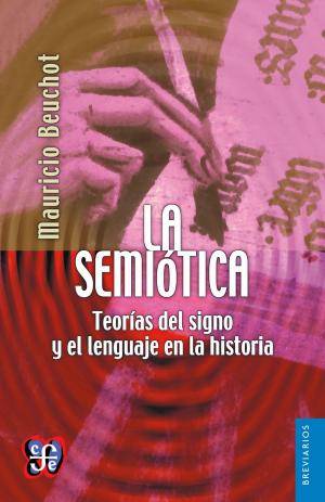 Cover of the book La semiótica by Shahen Hacyan