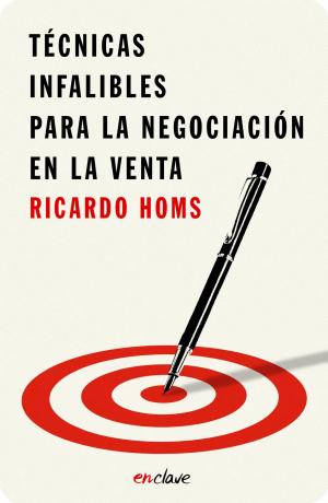 Book cover of Técnicas infalibles para la negociación en la venta