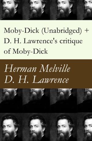 Book cover of Moby-Dick (Unabridged) + D. H. Lawrence's critique of Moby-Dick