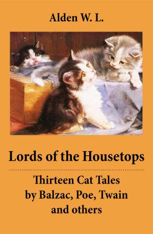 Book cover of Lords of the Housetops: Thirteen Cat Tales by Balzac, Poe, Twain and others