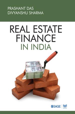 Cover of the book Real Estate Finance in India by Dr Tony Liversidge, Matt Cochrane, Judith Thomas, Bernard Kerfoot