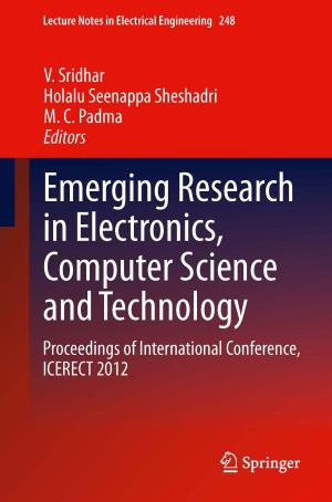 Cover of the book Emerging Research in Electronics, Computer Science and Technology by Hemani Kaushal, V.K. Jain, Subrat Kar