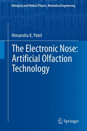 Cover of the book The Electronic Nose: Artificial Olfaction Technology by Arup Maharatna