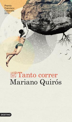 Cover of the book Tanto correr by Andrés Mauricio Muñoz