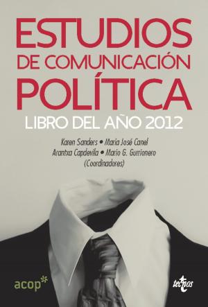 Cover of the book Estudios de comunicación política by José T. Martín de Agar
