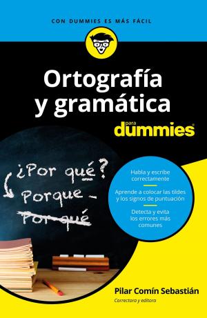Cover of the book Ortografía y gramática para dummies by Pedro González Calero