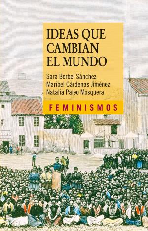 Cover of the book Ideas que cambian el mundo by Marivaux, Mauro Armiño