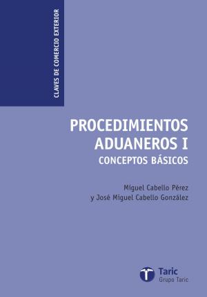 Cover of the book Procedimientos aduaneros I by Diana Bocco