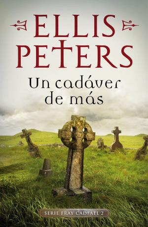Cover of the book Un cadáver de más (Fray Cadfael 2) by José Calvo Poyato