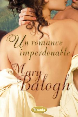 Cover of the book Un romance imperdonable by Alexandra Roma