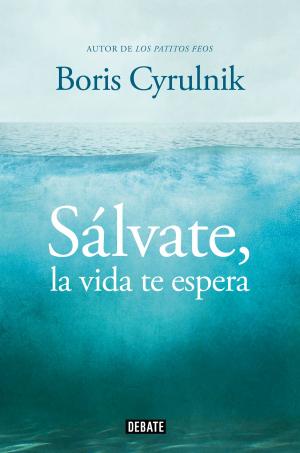 Book cover of Sálvate, la vida te espera