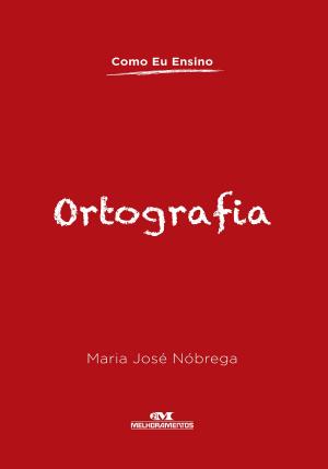 Cover of the book Ortografia by José de Alencar