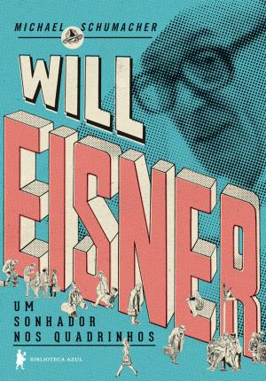 Book cover of Will Eisner: um sonhador nos quadrinhos