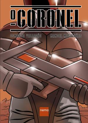 Cover of the book O Coronel by Jim Davis