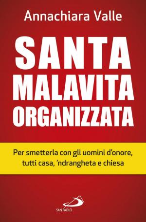 Cover of the book Santa malavita organizzata by Paolo Curtaz