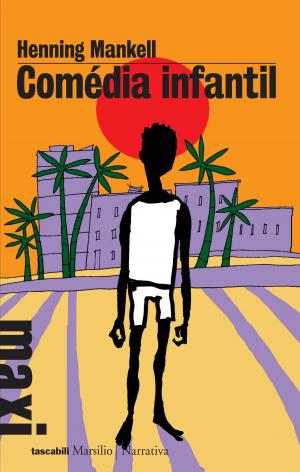Cover of the book Comédia infantil by David Lagercrantz