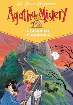 Cover of the book Il segreto di Dracula. Agatha Mistery. Vol. 15 by Suzanne Young
