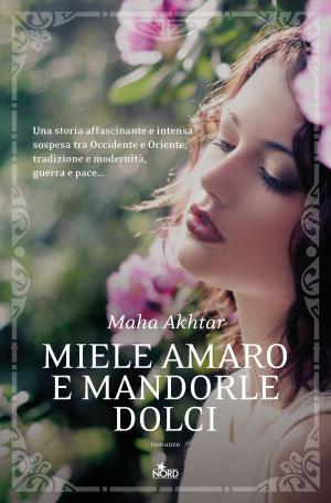 Cover of Miele amaro e mandorle dolci